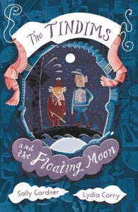 The Tindims And The Floating Moon The Tindims And The Floating Moon