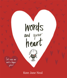 Words And Your Heart Words And Your Heart
