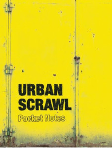 Urban Scrawl Pocket Notes Urban Scrawl Pocket Notes