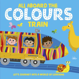 All Aboard The Colours Train All Aboard The Colours Train
