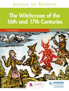 Access To History: The Witchcraze Of The 16Th And 17Th Centuries Second Edition