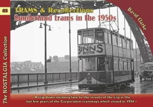 Trams & Recollections: Sunderland Trams In The 1950S
