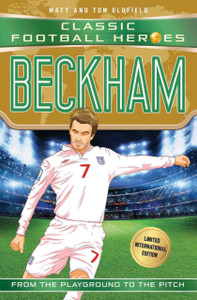 Beckham (Classic Football Heroes - Limited International Edition) Beckham (Classic Football Heroes - Limited International Edition)