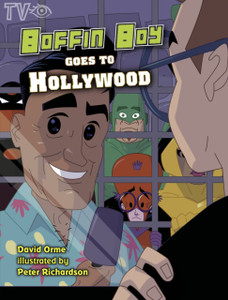 Boffin Boy Goes To Hollywood Boffin Boy Goes To Hollywood