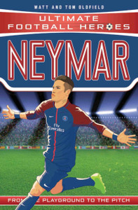 Neymar (Ultimate Football Heroes - The No. 1 Football Series): Collect Them All! Neymar (Ultimate Football Heroes - The No. 1 Football Series): Collect Them All!