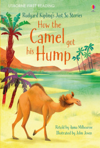 How The Camel Got His Hump How The Camel Got His Hump