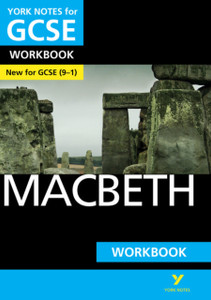 Macbeth Workbook: York Notes For Gcse (9-1): - The Ideal Way To Catch Up, Test Your Knowledge And Feel Ready For 2022 And 2023 Assessments And Exams Macbeth Workbook: York Notes For Gcse (9-1): - The Ideal Way To Catch Up, Test Your Knowledge And Feel Ready For 2022 And 2023 Assessments And Exams