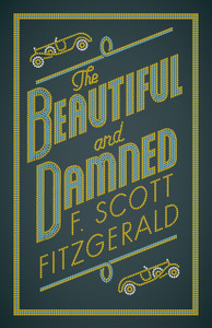 The Beautiful And Damned - 9781847497390