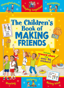 The Children'S Book Of Making Friends The Children'S Book Of Making Friends