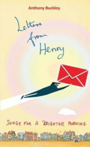 Letters from Henry: Songs for a brighter morning