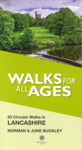 Walks For All Ages In Lancashire: 20 Circular Walks In Lancashire Walks For All Ages In Lancashire: 20 Circular Walks In Lancashire
