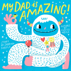 My Dad Is Amazing: (A Hello!Lucky Book) My Dad Is Amazing: (A Hello!Lucky Book)