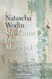 She Came From Mariupol She Came From Mariupol