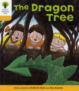 Oxford Reading Tree: Level 5: Stories: The Dragon Tree Oxford Reading Tree: Level 5: Stories: The Dragon Tree