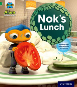 Project X: Alien Adventures: Green: Nok'S Lunch Project X: Alien Adventures: Green: Nok'S Lunch