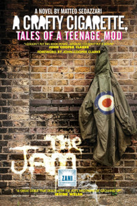 A Crafty Cigarette - Tales Of A Teenage Mod A Crafty Cigarette - Tales Of A Teenage Mod