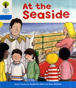 Oxford Reading Tree: Level 3: More Stories A: At The Seaside Oxford Reading Tree: Level 3: More Stories A: At The Seaside