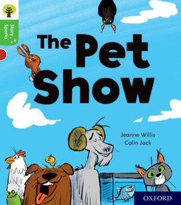Oxford Reading Tree Story Sparks: Oxford Level 2: The Pet Show Oxford Reading Tree Story Sparks: Oxford Level 2: The Pet Show