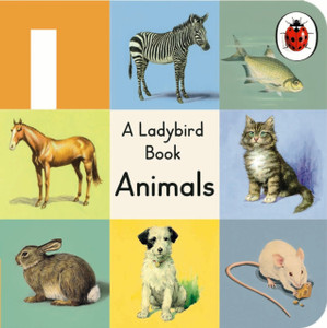 A Ladybird Buggy Book: Animals A Ladybird Buggy Book: Animals