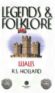 Legends & Folklore Wales Legends & Folklore Wales