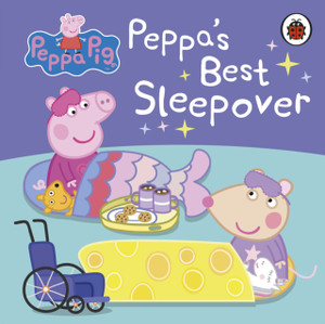 Peppa Pig: Peppa'S Best Sleepover Peppa Pig: Peppa'S Best Sleepover