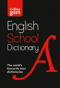 Gem School Dictionary: Trusted Support For Learning, In A Mini-Format Gem School Dictionary: Trusted Support For Learning, In A Mini-Format