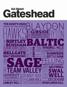 Aal Aboot Gateshead Aal Aboot Gateshead