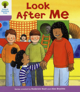 Oxford Reading Tree: Level 1+: More First Sentences A: Look After Me