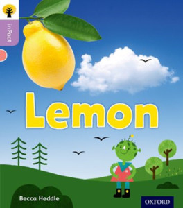 Oxford Reading Tree Infact: Oxford Level 1+: Lemon Oxford Reading Tree Infact: Oxford Level 1+: Lemon