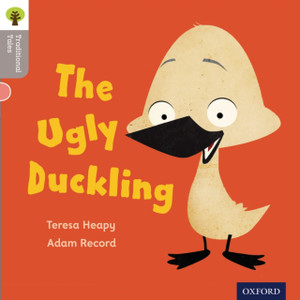 Oxford Reading Tree Traditional Tales: Level 1: The Ugly Duckling
