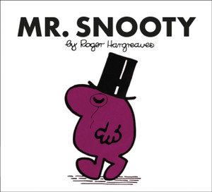 Mr. Snooty Mr. Snooty