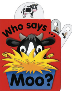 Flip Top: Who Says Moo? Flip Top: Who Says Moo?