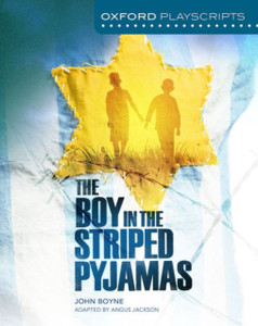 Oxford Playscripts: The Boy In The Striped Pyjamas