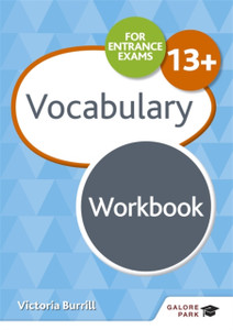 Vocabulary For Common Entrance 13+ Workbook Vocabulary For Common Entrance 13+ Workbook