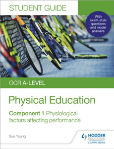 Ocr A-Level Physical Education Student Guide 1: Physiological Factors Affecting Performance