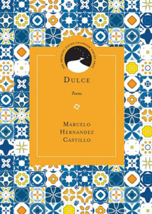 Dulce: Poems Dulce: Poems