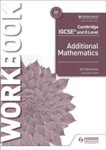 Cambridge Igcse And O Level Additional Mathematics Workbook Cambridge Igcse And O Level Additional Mathematics Workbook