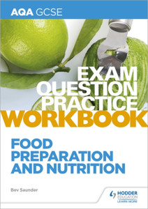 Aqa Gcse Food Preparation And Nutrition Exam Question Practice Workbook Aqa Gcse Food Preparation And Nutrition Exam Question Practice Workbook