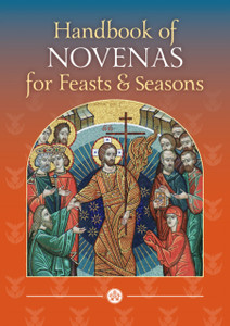 Handbook Of Novenas For Feasts And Seasons Handbook Of Novenas For Feasts And Seasons
