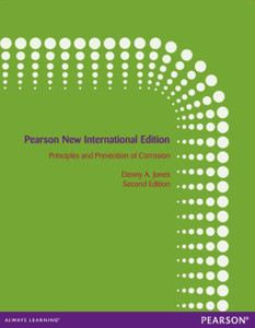 Principles And Prevention Of Corrosion: Pearson New International Edition