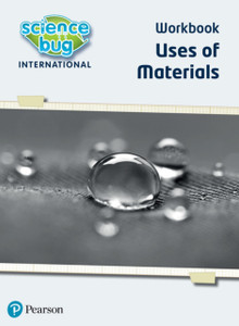 Science Bug: Uses Of Materials Workbook Science Bug: Uses Of Materials Workbook