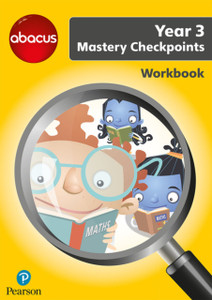 Abacus Mastery Checkpoints Workbook Year 3 / P4 Abacus Mastery Checkpoints Workbook Year 3 / P4