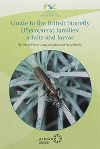 Guide To The British Stonefly (Plecoptera) Families: Adults And Larvae Guide To The British Stonefly (Plecoptera) Families: Adults And Larvae