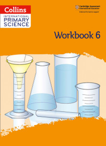 International Primary Science Workbook: Stage 6 International Primary Science Workbook: Stage 6
