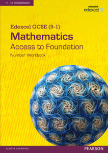 Edexcel Gcse (9-1) Mathematics - Access To Foundation Workbook: Number Edexcel Gcse (9-1) Mathematics - Access To Foundation Workbook: Number