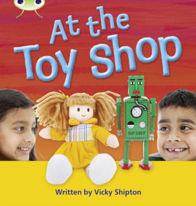 Bug Club Phonics Non Fiction Year 1 Phase 5 Set 21 At The Toyshop Bug Club Phonics Non Fiction Year 1 Phase 5 Set 21 At The Toyshop