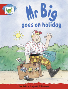Literacy Edition Storyworlds Stage 1, Fantasy World, Mr Big Goes On Holiday