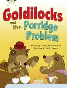 Bug Club Guided Fiction Year Two Turquoise A Goldilocks And The Porridge Problem