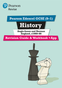 Pearson Revise Edexcel Gcse (9-1) History Anglo-Saxon And Norman England Revision Guide And Workbook + App: For Home Learning, 2022 And 2023 Assessments And Exams Pearson Revise Edexcel Gcse (9-1) History Anglo-Saxon And Norman England Revision Guide And Workbook + App: For Home Learning, 2022 And 2023 Assessments And Exams