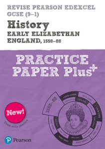 Pearson Revise Edexcel Gcse History Early Elizabethan England Practice Paper Plus: For Home Learning, 2022 And 2023 Assessments And Exams